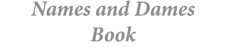 Names and Dames Book
