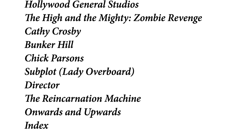 Hollywood General Studios The High and the Mighty: Zombie Revenge Cathy Crosby Bunker Hill Chick Parsons Subplot (Lad...