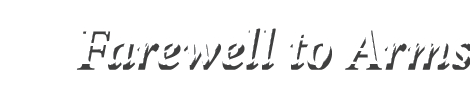 Farewell to Arms