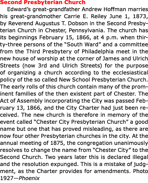 Second Presbyterian Church Edward’s great grandfather ﻿Andrew Hoffman marries his great grandmother ﻿Carrie E. Reile...