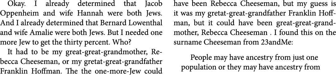 Okay. I already determined that Jacob Oppenheim and wife Hannah were both ﻿﻿Jews. And I already determined that ﻿﻿Ber...