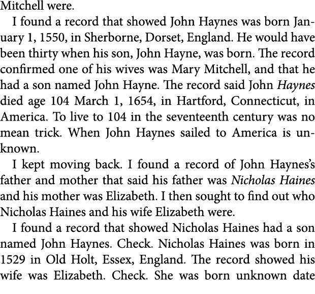 Mitchell were. I found a record that showed ﻿﻿John ﻿Haynes was born January 1, 1550, in ﻿Sherborne, Dorset, ﻿England....