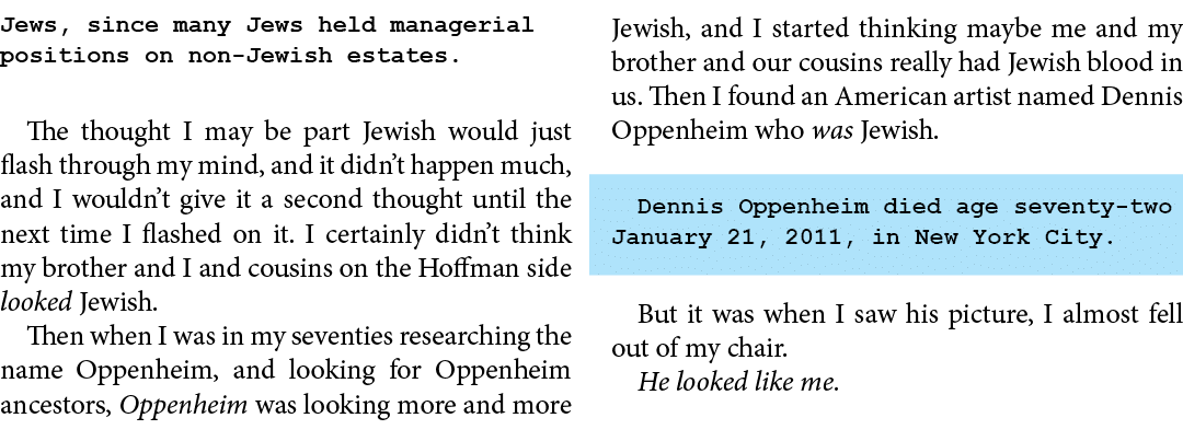﻿Jews, since many ﻿﻿Jews held managerial positions on non ﻿Jewish estates. The thought I may be part ﻿Jewish would j...