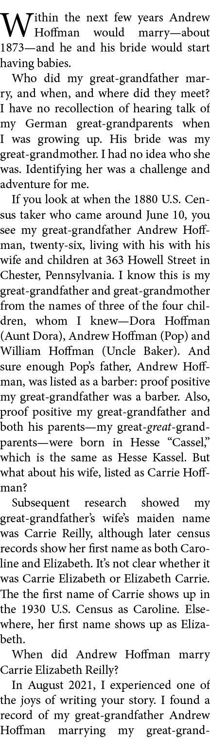Within the next few years ﻿Andrew Hoffman would marry—about 1873—and he and his bride would start having babies. Who ...