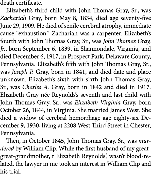 death certificate. Elizabeth’s third child with ﻿John Thomas Gray, Sr., was ﻿Zachariah Gray, born May 8, 1834, died a...