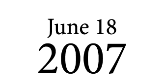 June 18 2007