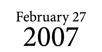 February 27 2007