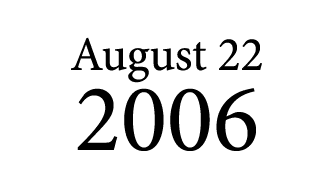 August 22 2006