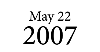 May 22 2007