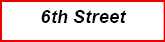 6th Street