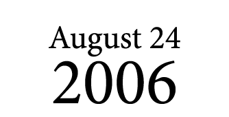 August 24 2006