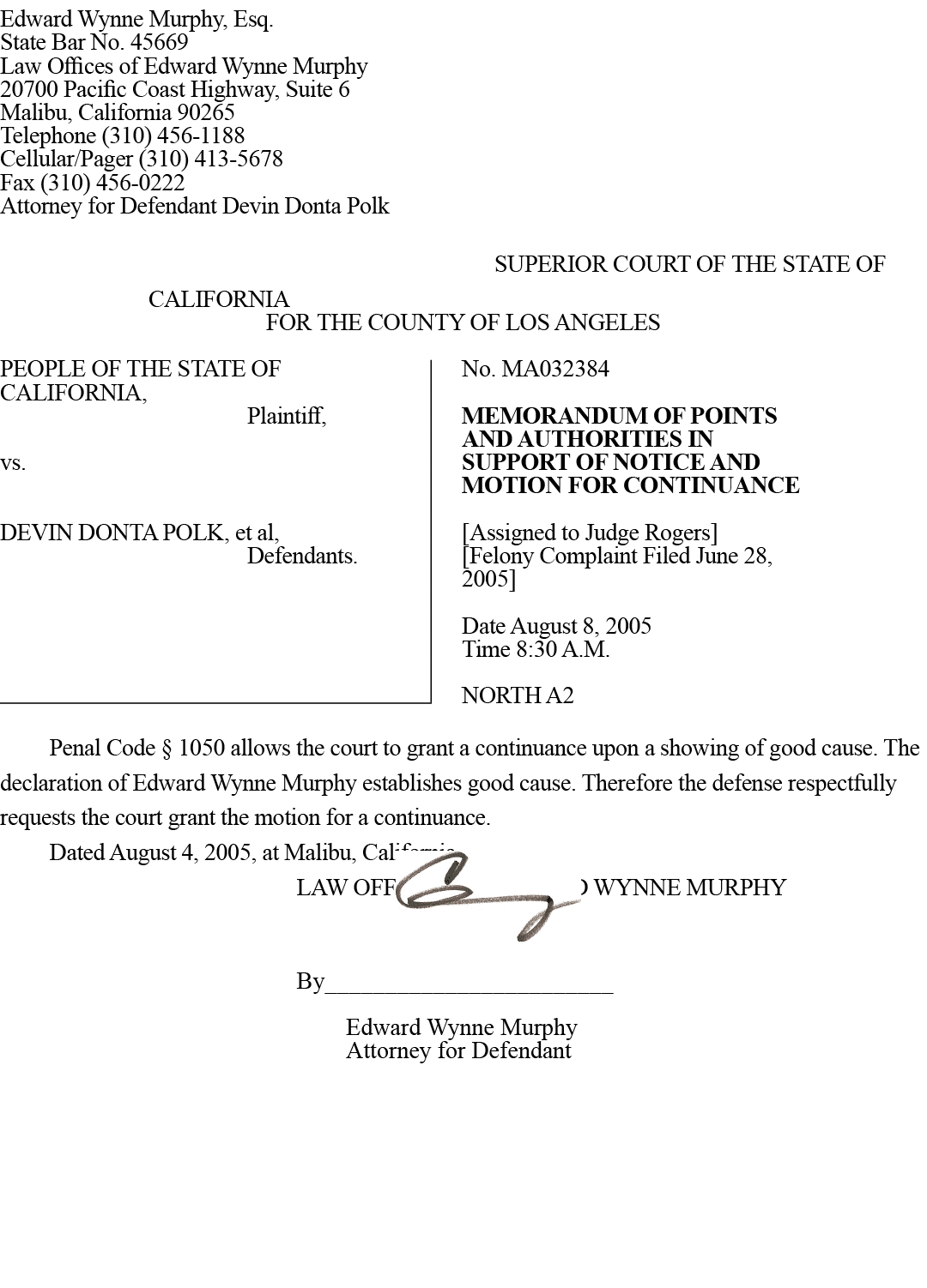 Edward Wynne Murphy, Esq. State Bar No. 45669 Law Offices of Edward Wynne Murphy 20700 Pacific Coast Highway, Suite 6...