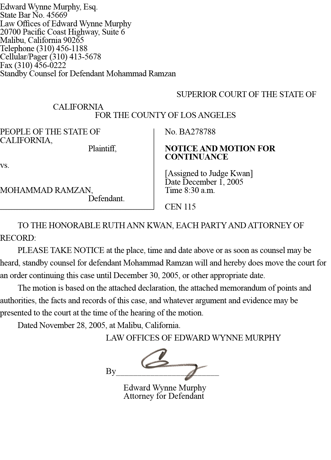 Edward Wynne Murphy, Esq. State Bar No. 45669 Law Offices of Edward Wynne Murphy 20700 Pacific Coast Highway, Suite 6...