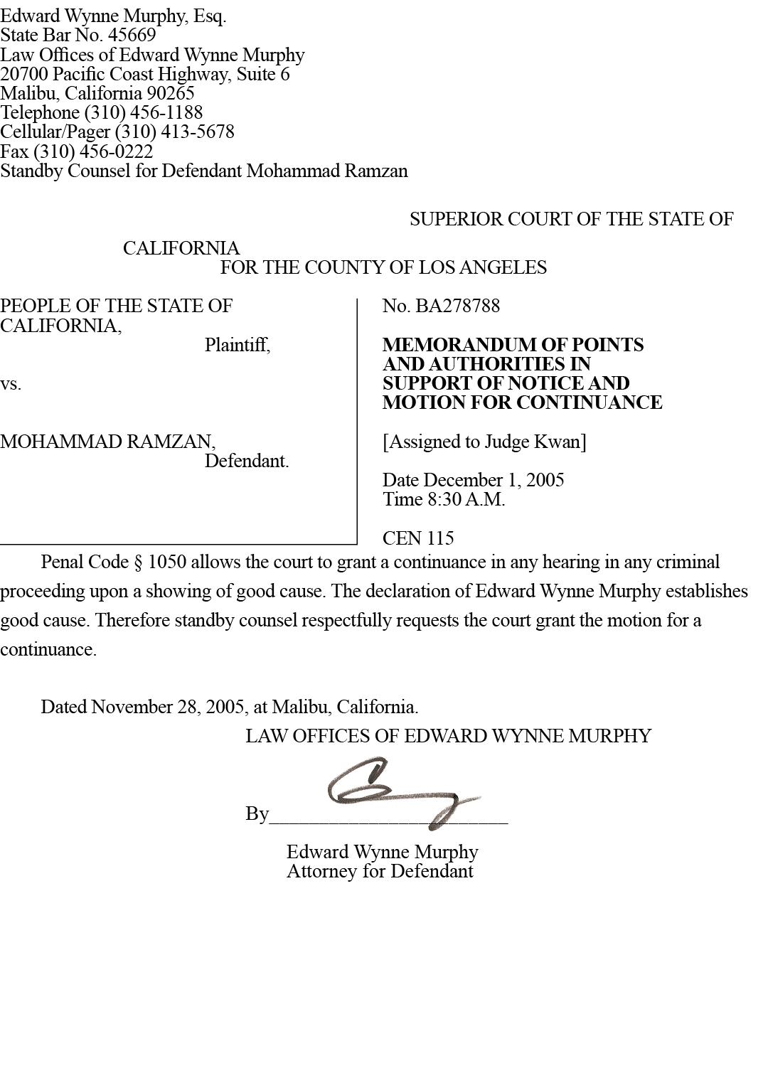 Edward Wynne Murphy, Esq. State Bar No. 45669 Law Offices of Edward Wynne Murphy 20700 Pacific Coast Highway, Suite 6...