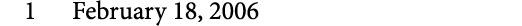 1 February 18, 2006