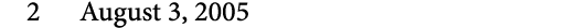 2 August 3, 2005