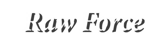 Raw Force