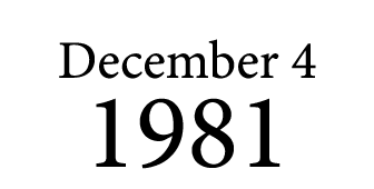 December 4 1981