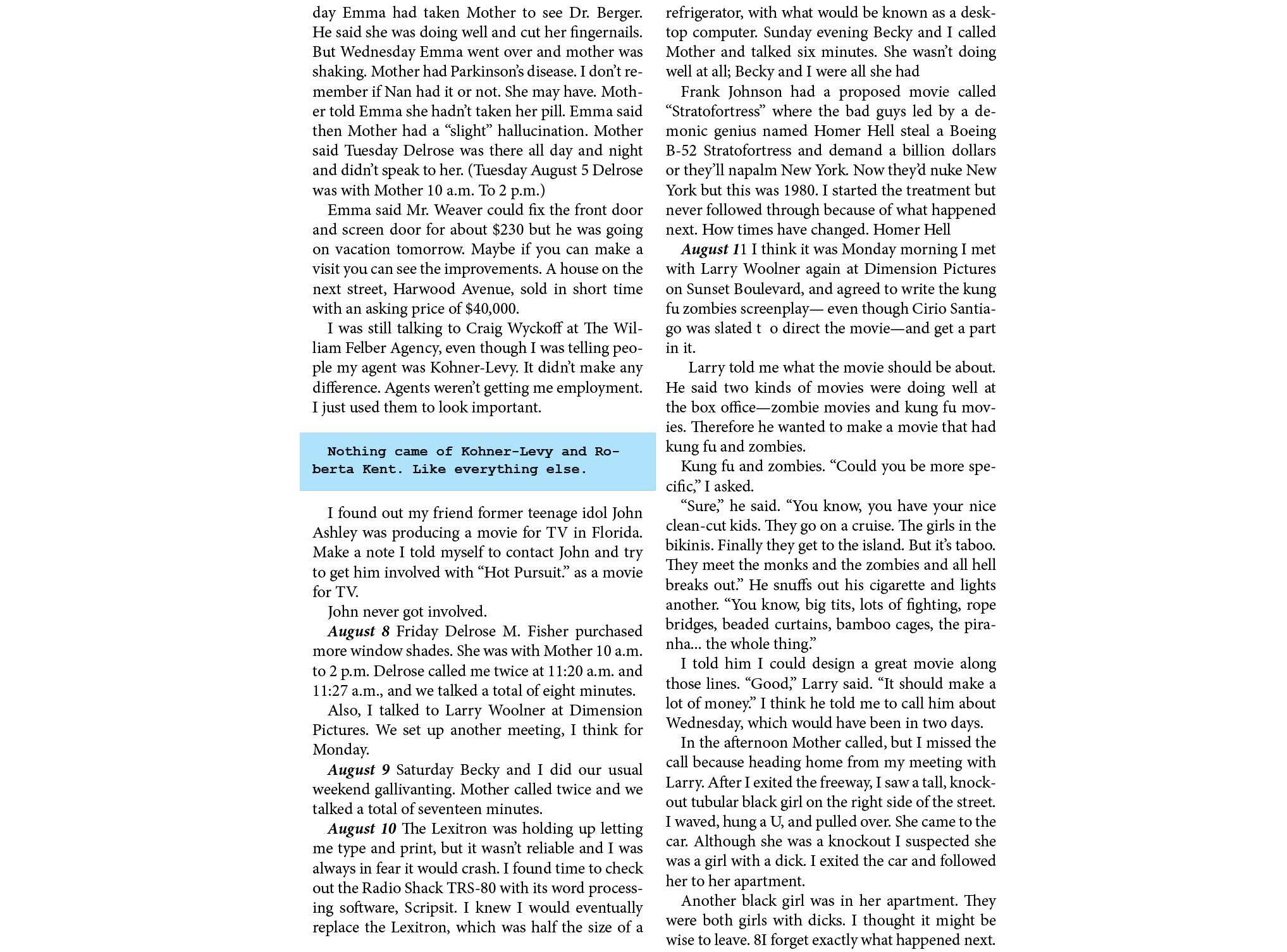 day Emma had taken Mother to see ﻿Dr. Berger. He said she was doing well and cut her fingernails. But Wednesday Emma ...
