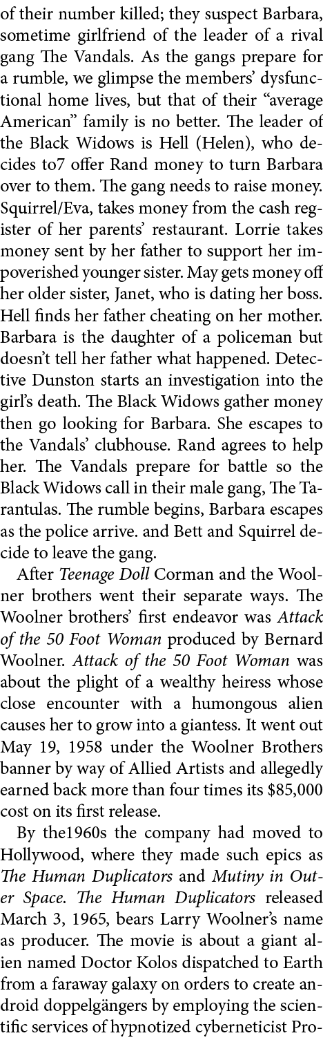of their number killed; they suspect Barbara, sometime girlfriend of the leader of a rival gang ﻿The Vandals. As the ...