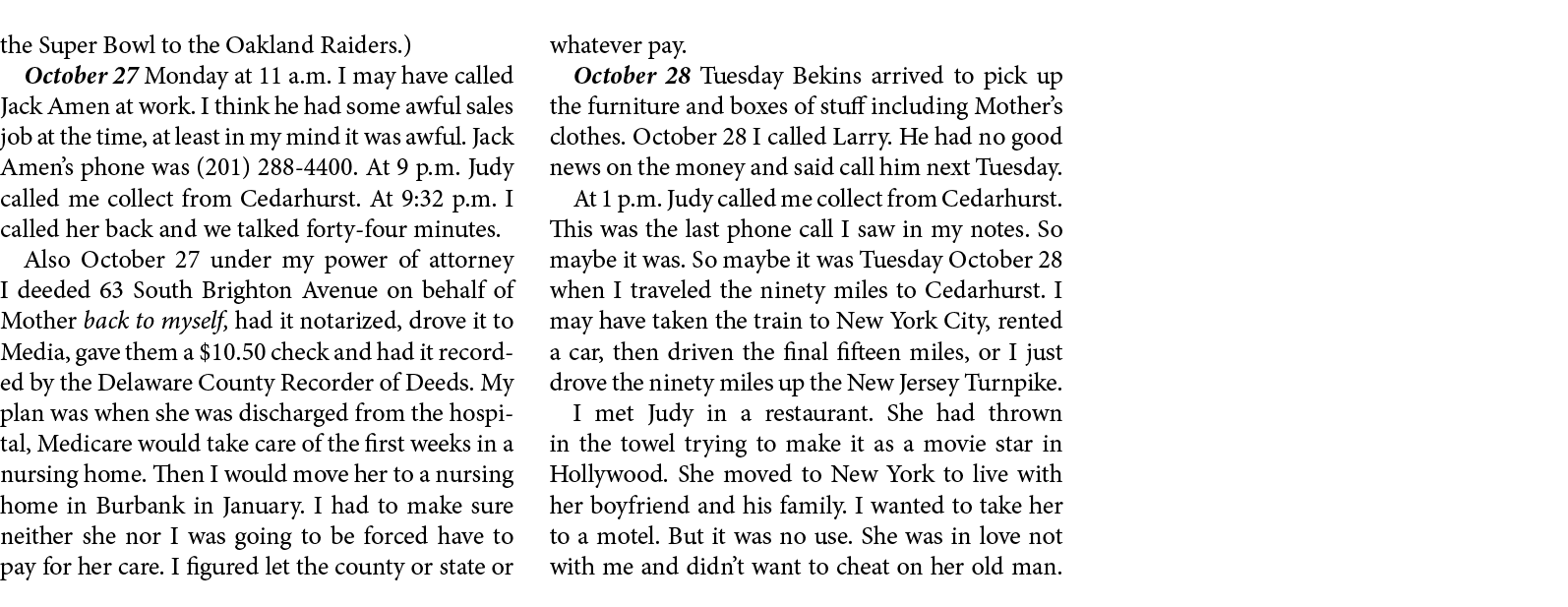 the Super Bowl to the Oakland Raiders.) October 27 Monday at 11 a.m. I may have called ﻿﻿﻿Jack Amen at work. I think ...