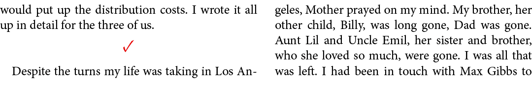 would put up the distribution costs. I wrote it all up in detail for the three of us. ✓ Despite the turns my life was...