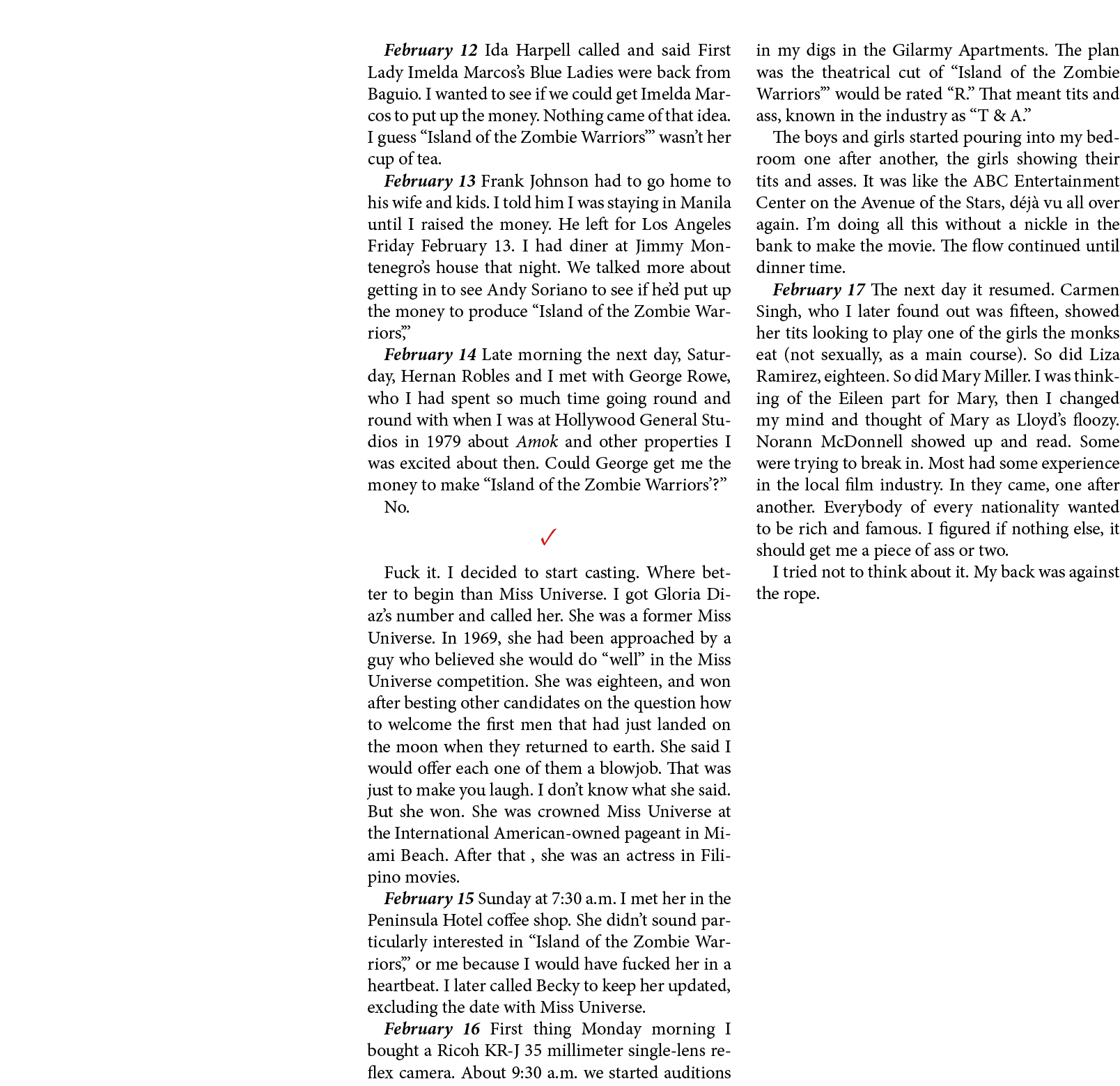 February 12 I￼da Harpell called and said First Lady Imelda Marcos’s Blue Ladies were back from Baguio. I wanted to se...