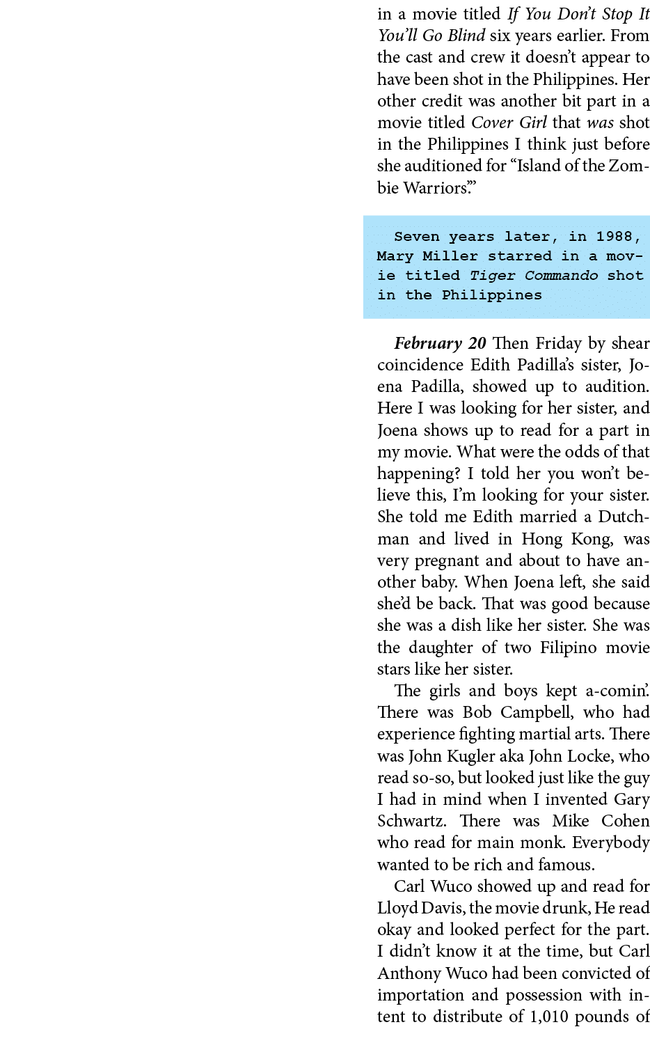 in a movie titled ﻿If You Don’t Stop It You’ll Go Blind six years earlier. From the cast and crew it doesn’t appear t...