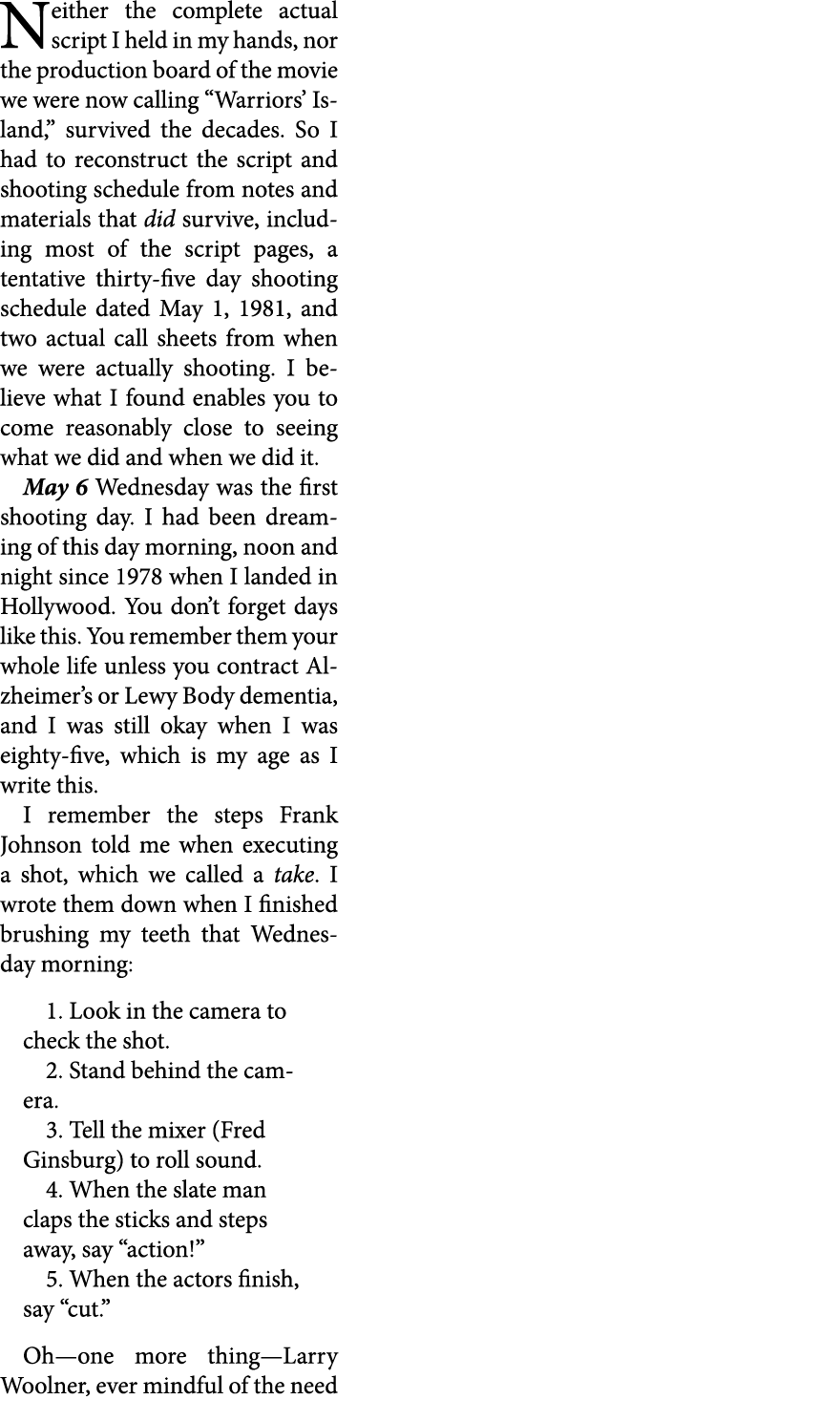 Neither the complete actual script I held in my hands, nor the production board of the movie we were now calling “War...