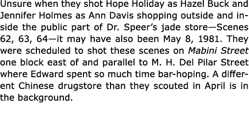 Unsure when they shot ﻿Hope Holiday as ﻿Hazel Buck and ﻿Jennifer Holmes as Ann Davis shopping outside and inside the ...