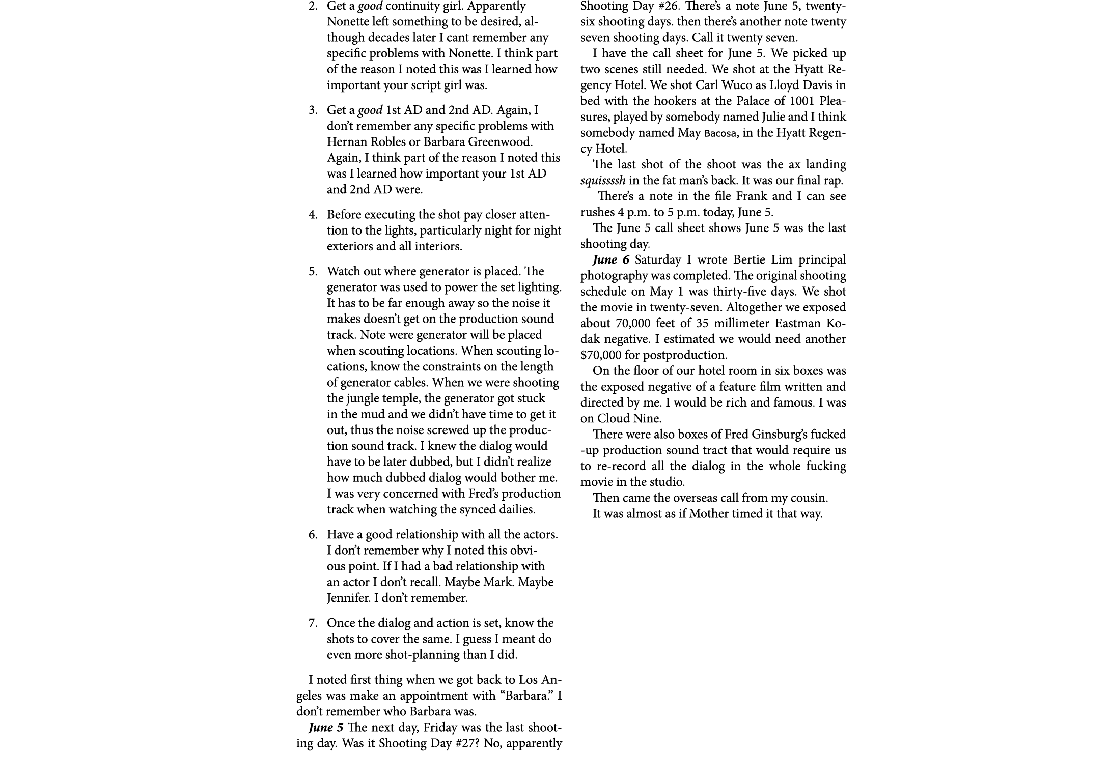 2. Get a good continuity girl. Apparently Nonette left something to be desired, although decades later I cant remembe...