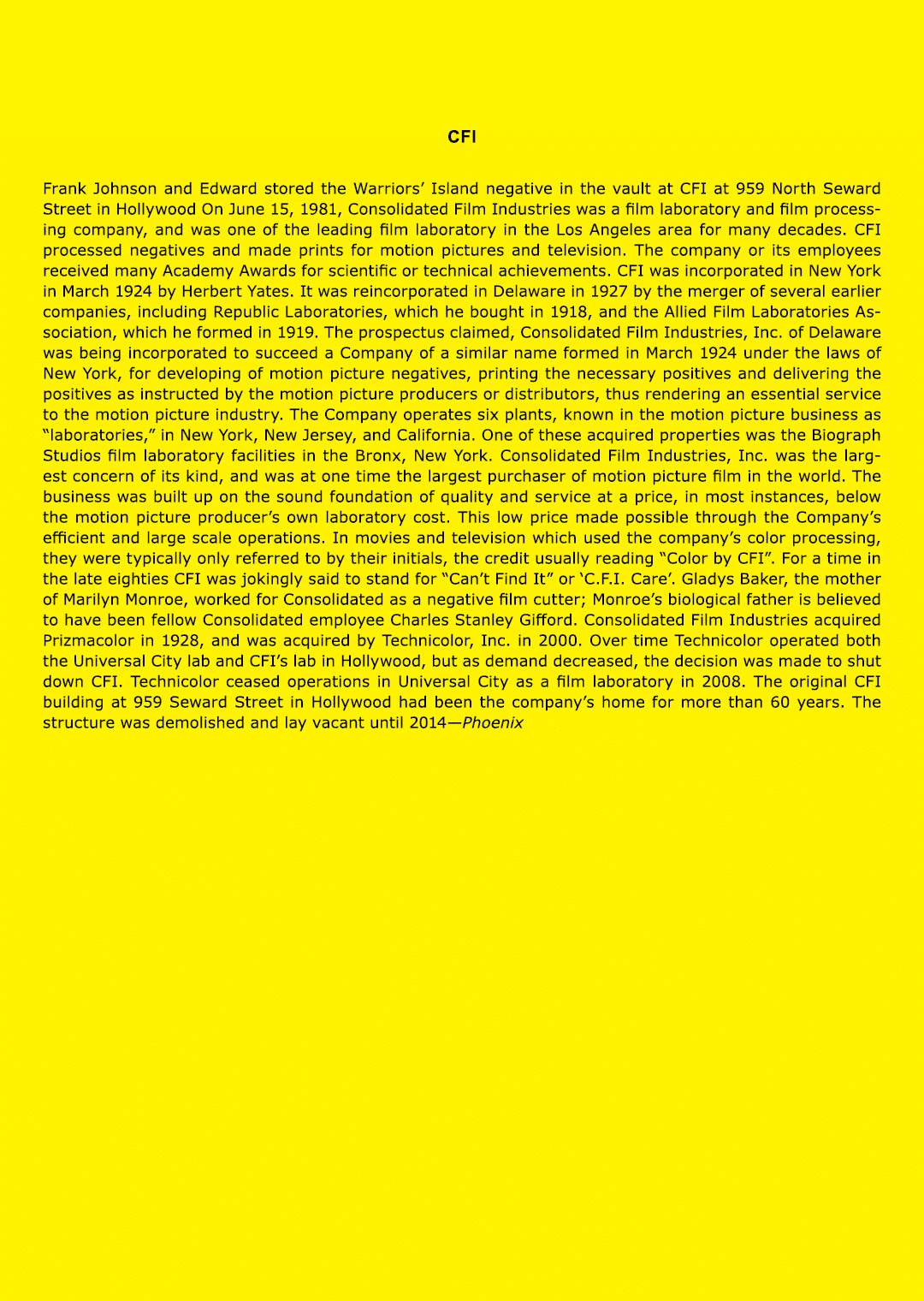 CFI Frank Johnson and Edward stored the Warriors’ Island negative in the vault at CFI at 959 North Seward Street in H...