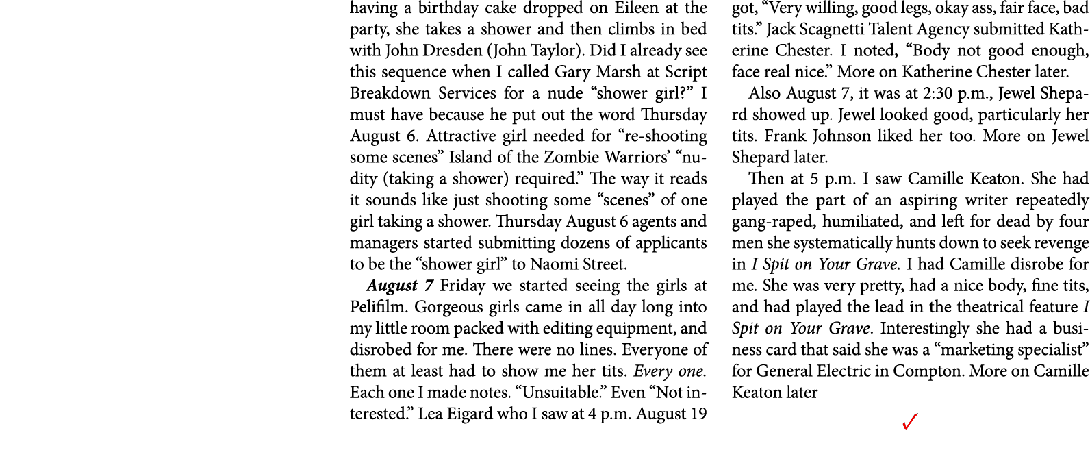 having a birthday cake dropped on Eileen at the party, she takes a shower and then climbs in bed with ﻿John Dresden (...