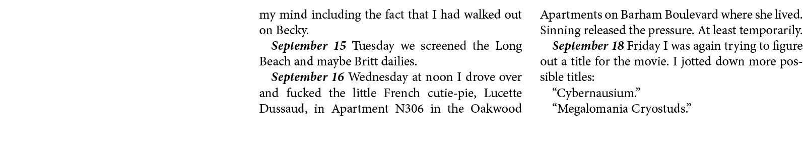 my mind including the fact that I had walked out on Becky. September 15 Tuesday we screened the Long Beach and maybe ...