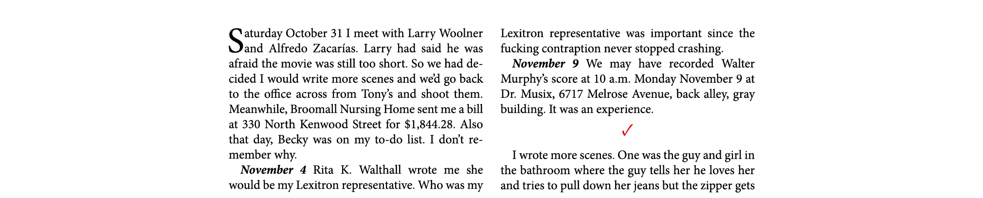 Saturday October 31￼ I meet with Larry Woolner and Alfredo Zacar as. Larry had said he was afraid the movie was still...