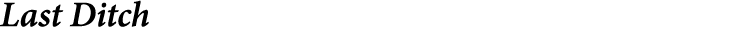 Last Ditch