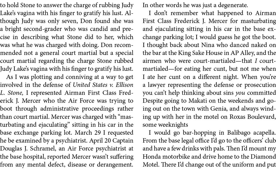 to hold Stone to answer the charge of rubbing ﻿Judy Lake’s vagina with his finger to gratify his lust. Although Judy ...
