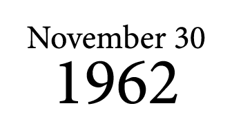 November 30 1962