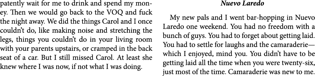 patently wait for me to drink and spend my money. Then we would go back to the ﻿VOQ and fuck the night away. We did t...