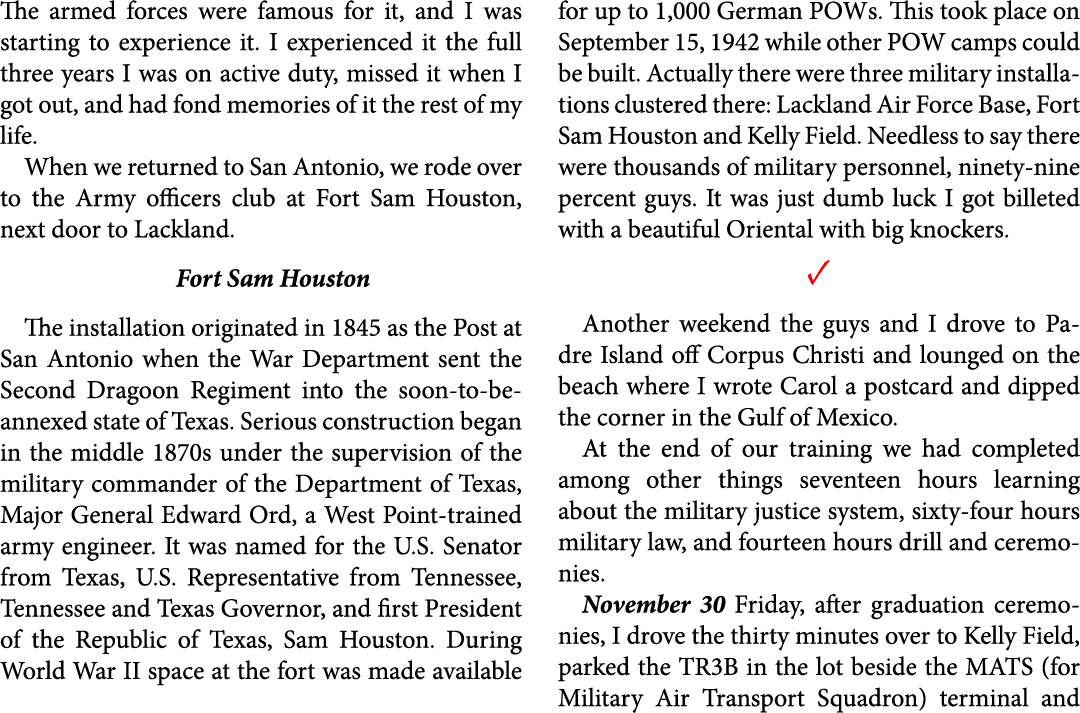 The armed forces were famous for it, and I was starting to experience it. I experienced it the full three years I was...