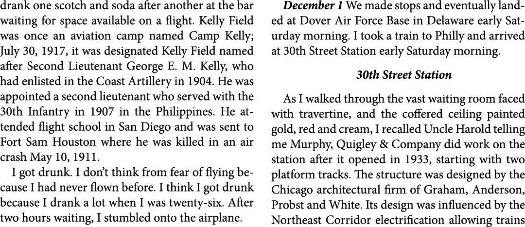 drank one scotch and soda after another at the bar waiting for space available on a flight. ﻿Kelly Field was once an ...