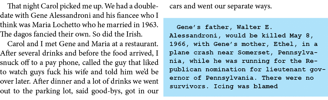 That night ﻿Carol picked me up. We had a double date with ﻿Gene Alessandroni and his fiancee who I think was ﻿Maria L...