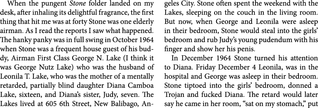 When the pungent Stone folder landed on my desk, after inhaling its delightful fragrance, the first thing that hit me...