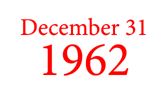 December 31 1962