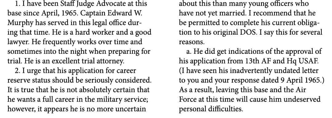1. I have been Staff Judge Advocate at this base since April, 1965. Captain Edward W. Murphy has served in this legal...