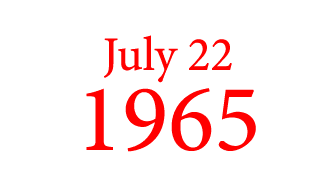 July 22 1965