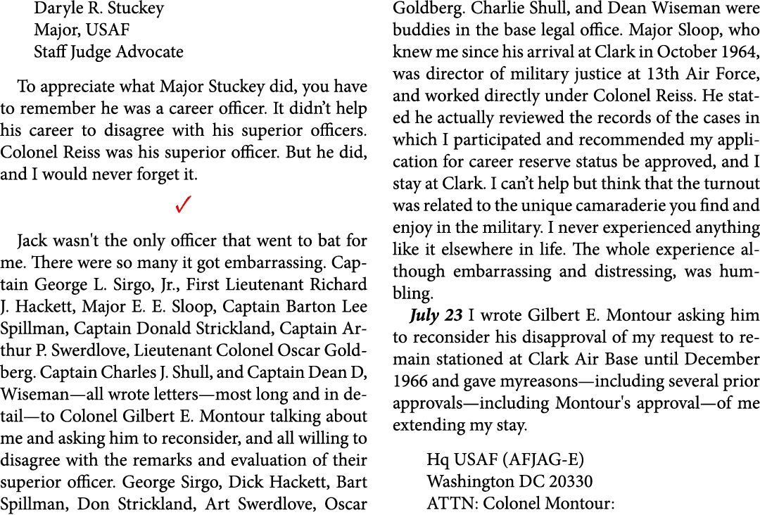 Daryle R. Stuckey Major, USAF Staff Judge Advocate To appreciate what Major Stuckey did, you have to remember he was ...