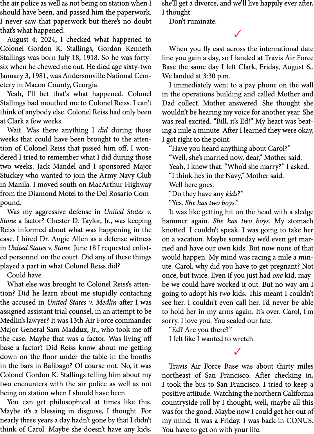 the air police as well as not being on station when I should have been, and passed him the paperwork. I never saw tha...