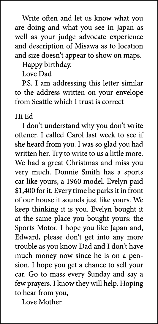 Write often and let us know what you are doing and what you see in Japan as well as your judge advocate experience an...
