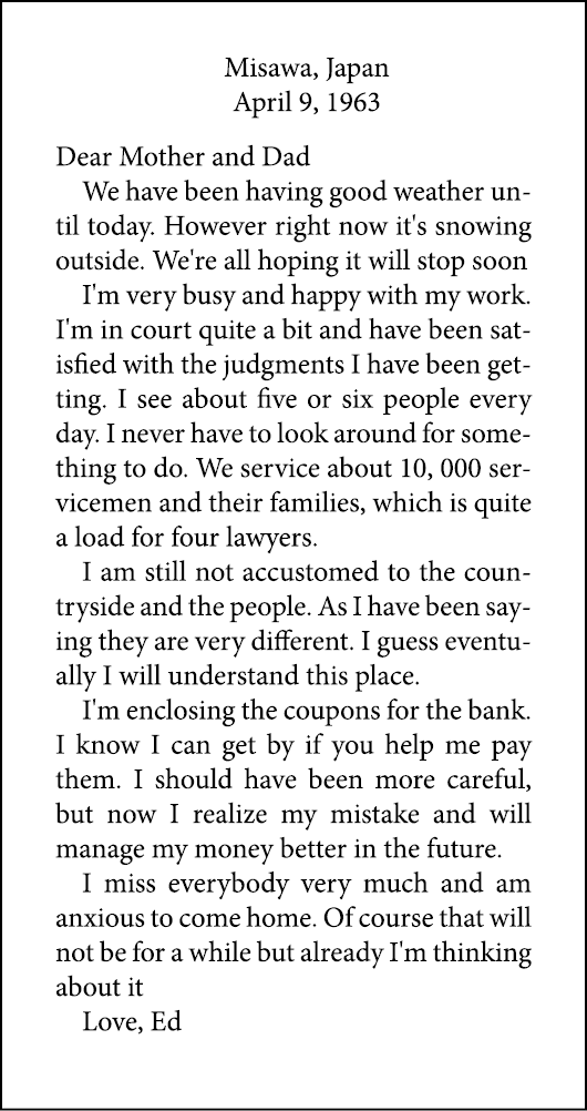 Misawa, Japan April 9, 1963 Dear Mother and Dad We have been having good weather until today. However right now it's ...